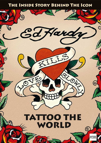 Ed Hardy: Tattoo the World
