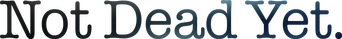 Not Dead Yet logo