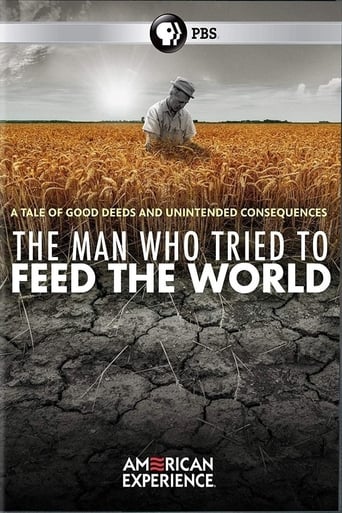 The Man Who Tried to Feed the World