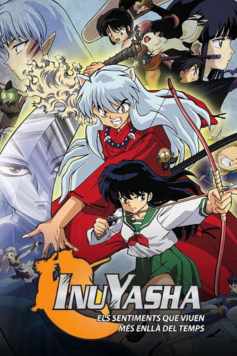 Cartell de Inuyasha: Els sentiments que viuen més enllà del temps