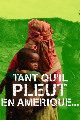 Tant qu'il pleut en Amérique (2013)