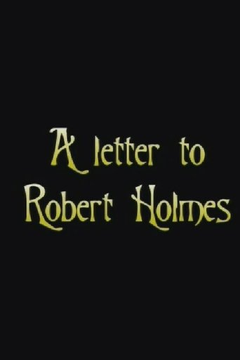 A letter to Robert Holmes