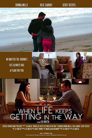 When Life Keeps Getting In The Way poster