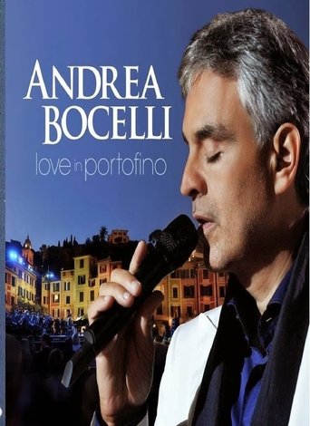 Andrea Bocelli: Love In Portofino