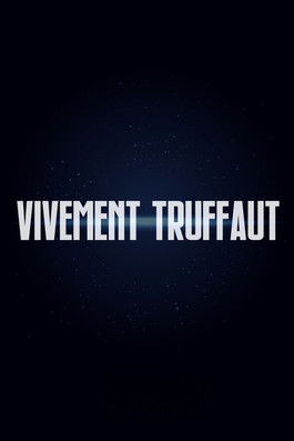 Vivement Truffaut