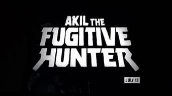 Akil the Fugitive Hunter - S1E01