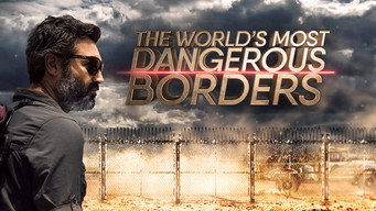The World's Most Dangerous Borders (2022)