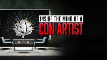 Inside the Mind of a Con Artist (2022- )