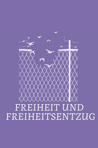 Freiheit und Freiheitsentzug (2024年)のポスター画像 - FindKey