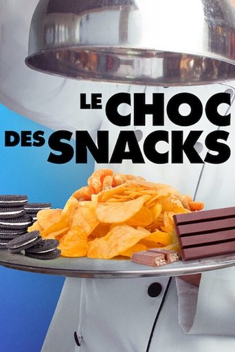 Le Choc des snacks en streaming 