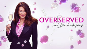 Overserved with Lisa Vanderpump (2021- )
