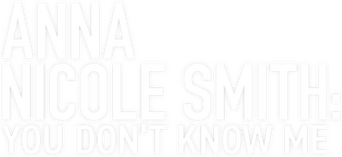 Anna Nicole Smith: You Don't Know Me logo