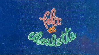 第15話：F&eacute;lix & Ciboulettet