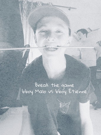 Cartell de break the game bboy Malo vs bboy Étienne