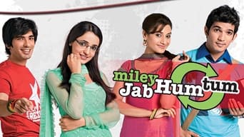 Miley Jab Hum Tum - 1x01