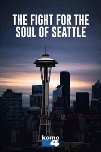 The Fight for the Soul of Seattle