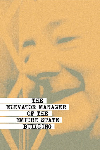 The Elevator Manager of the Empire State Building (2010)