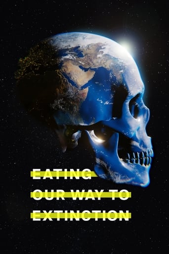 Poster för Eating Our Way to Extinction