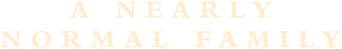 A Nearly Normal Family logo