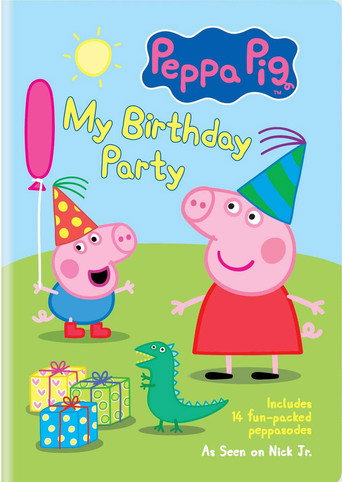 Peppa Pig: My Birthday Party (2014)