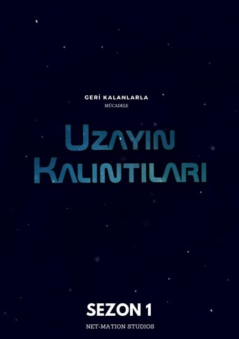 Uzayın Kalıntıları: Season 1