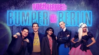 #2 Pitch Perfect: Bumper in Berlin