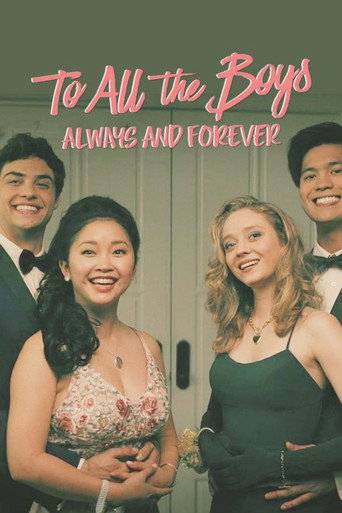 To All the Boys: Always and Forever