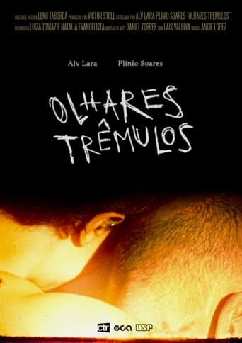 Olhares Trêmulos en streaming 