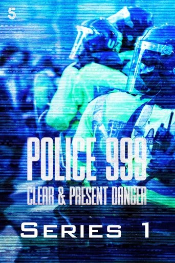 Police 999: Clear & Present Danger: Season 1