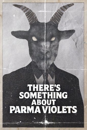 There's Something About Parma Violets