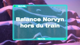 Throw Norvyn From The Train
