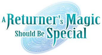 A Returner's Magic Should Be Special logo
