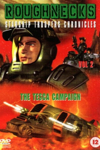 Roughnecks: The Starship Troopers Chronicles - The Tesca Campaign (1970)