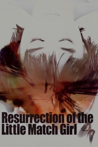 Resurrection of the Little Match Girl (2002)