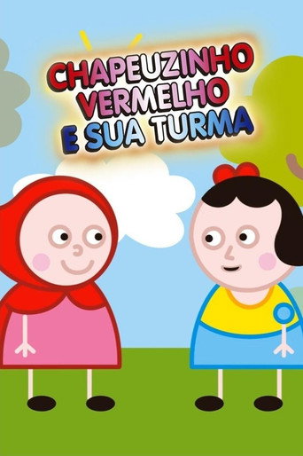 Chapeuzinho Vermelho e Sua Turma