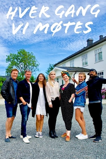 Hver gang vi møtes en streaming 