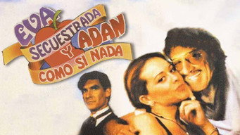 Eva secuestrada y Adan... ¡como si nada! (1995)
