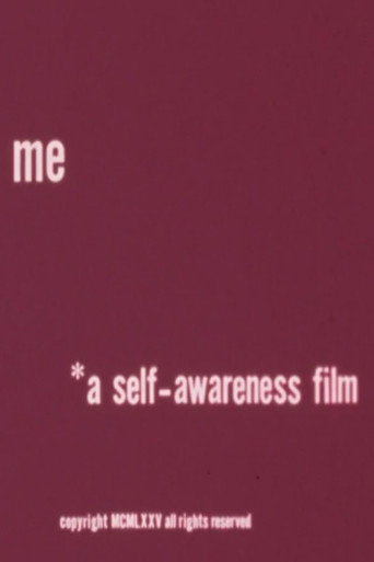 Me: A Self-Awareness Film