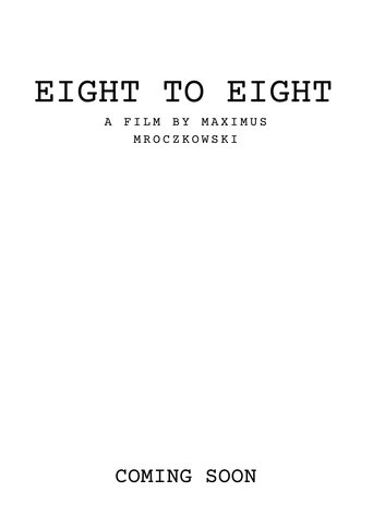 Eight To Eight