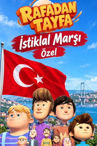 Rafadan Tayfa: İstiklal Marşı &Ouml;zel (2021)