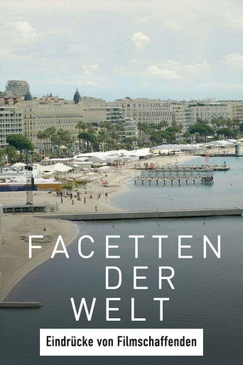 Facetten der Welt - Eindrücke von Filmschaffenden