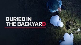 Buried in the Backyard (2018- )