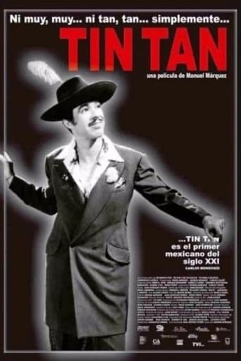 Ni Muy, Muy... ni Tan, Tan... simplemente Tin Tan