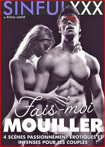 Fais moi mouiller