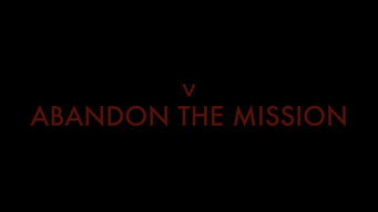 Abandon The Mission