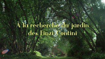 À la recherche du jardin des Finzi-Contini