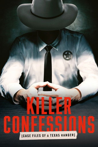 Killer Confessions: Case Files of a Texas Ranger (2026)