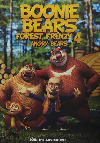 Boonie Bears Forest Frenzy 4: Angry Bears poster