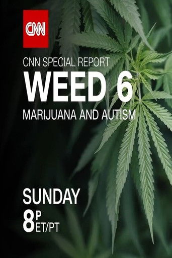 Weed 6: Marijuana and Autism poster