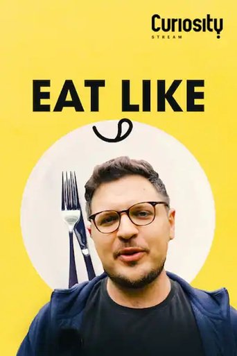 Eat Like...: Season 1